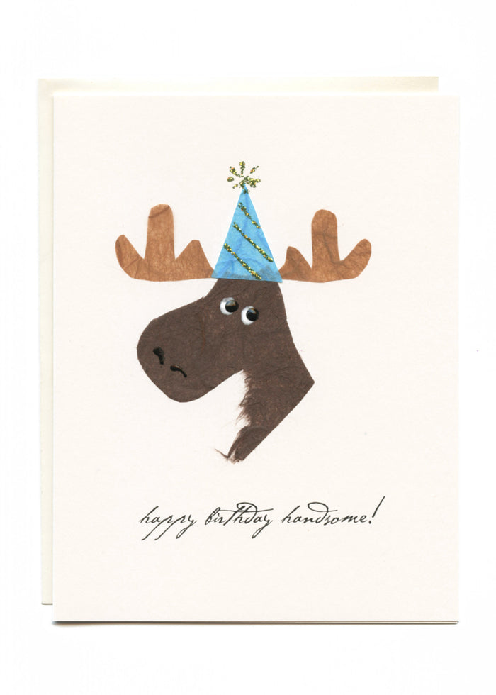 "Happy Birthday Handsome"  Moose with a Party Hat