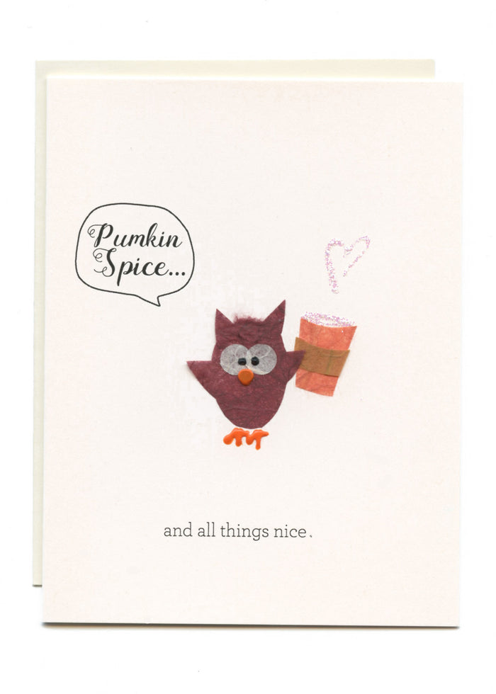 "Pumpkin Spice and All Things Nice"  Owl with Latte