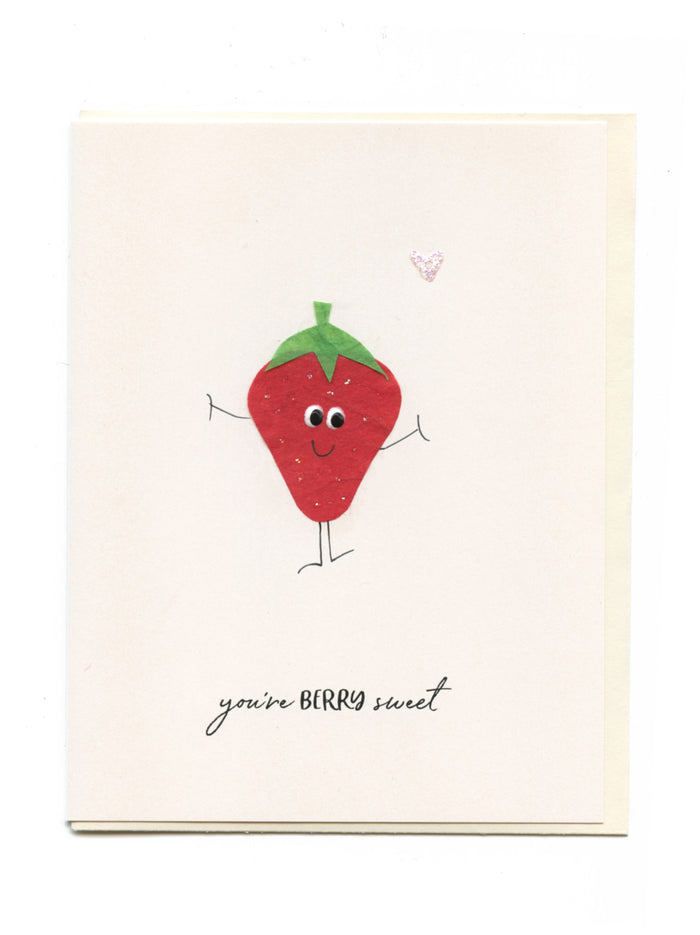 "You're BERRY Sweet!" Strawberry